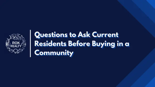 Questions to Ask Current Residents Before Buying in a Community