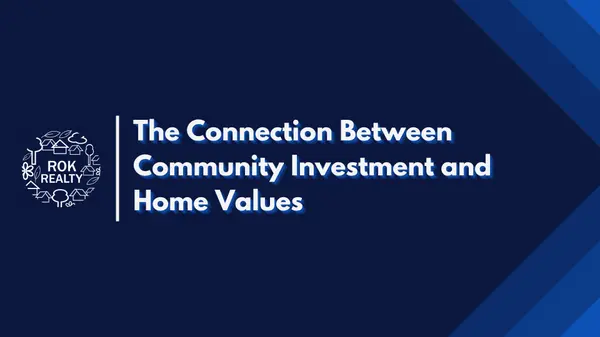 The Connection Between Community Investment and Home Values,Robert O'Keefe
