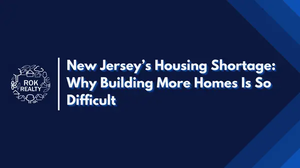 New Jersey’s Housing Shortage: Why Building More Homes Is So Difficult  
