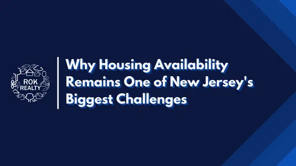 Why Housing Availability Remains One of New Jersey's Biggest Challenges