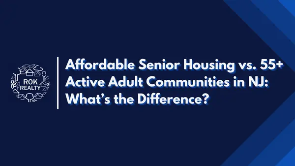 Affordable Senior Housing vs. 55+ Active Adult Communities in NJ: What’s the Difference?
