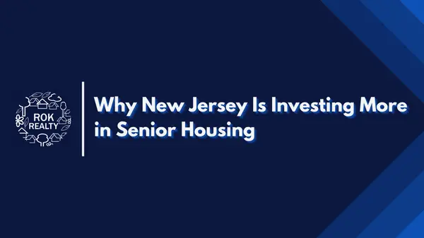 Why New Jersey Is Investing More in Senior Housing