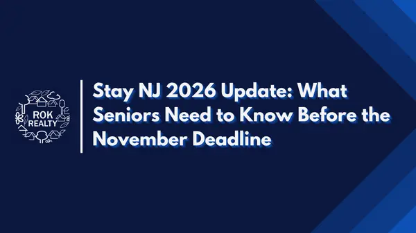 Stay NJ 2026 Update: What Seniors Need to Know Before the November Deadline,Robert O'Keefe