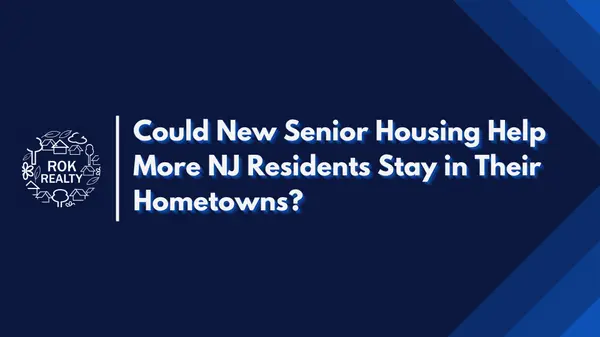 Could New Senior Housing Help More NJ Residents Stay in Their Hometowns?