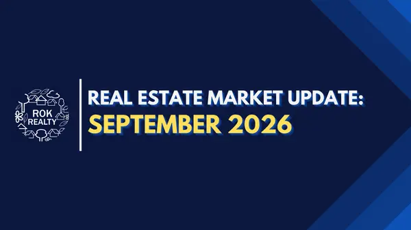 Real Estate Market Update: SEPTEMBER 2026,Robert O'Keefe