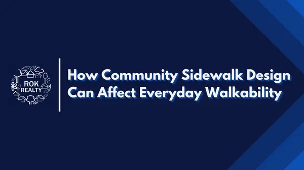 How Community Sidewalk Design Can Affect Everyday Walkability