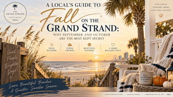 feature image of The Grand Strand's Best Kept Secret — Fall Is Here
