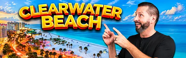 Living in Clearwater Beach, FL: The Truth About Housing, Traffic & Insurance (2026 Guide)