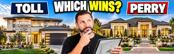 Toll Brothers vs. Perry Homes in Two Rivers: Which Luxury Builder Wins in 2026?