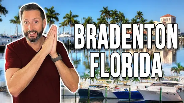 Is Living in Bradenton, Florida Actually Worth the Hype in 2026?