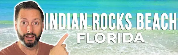 Living in Indian Rocks Beach 2026: The "Old Florida" Beach Town You’ve Been Looking For,Tru Living Group LLC