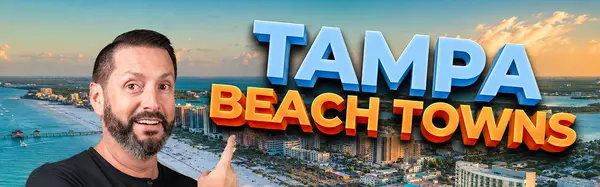 Where to Live Near the Beach in Tampa Bay: Top 5 Coastal Neighborhoods 2026