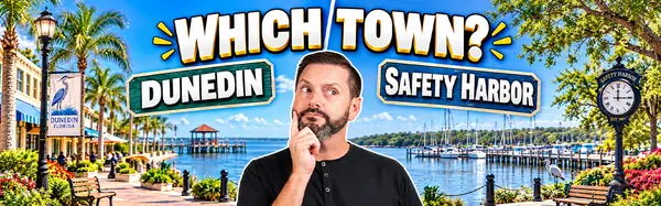 Dunedin vs. Safety Harbor: Which Northern Pinellas Town Fits Your 2026 Lifestyle?