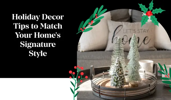 Holiday Decor Tips to Match Your Home's Signature Style,Sunny Pamma
