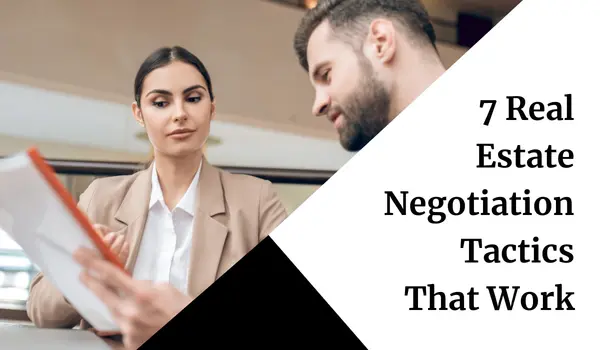 7 Real Estate Negotiation Tactics That Work,Sunny Pamma