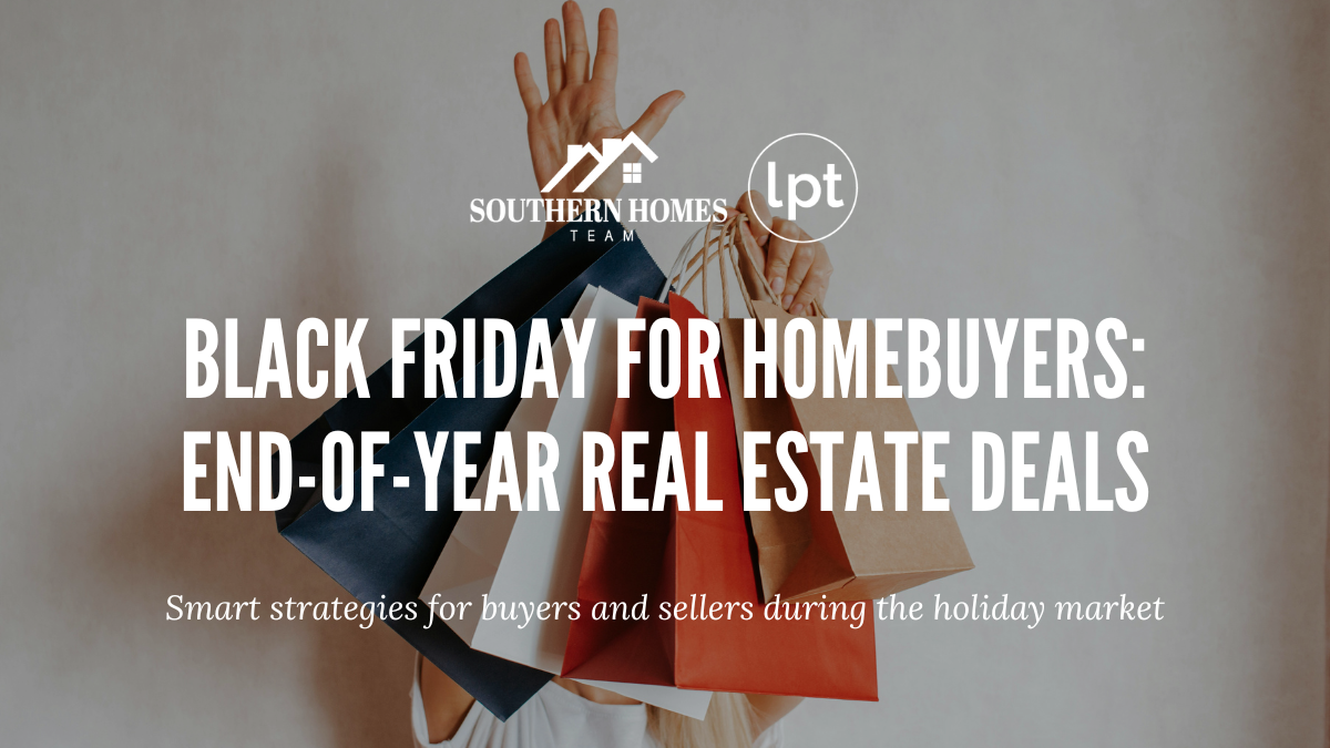 Black Friday real estate opportunities Baton Rouge Louisiana with end of year home buying advantages and motivated sellers in December market