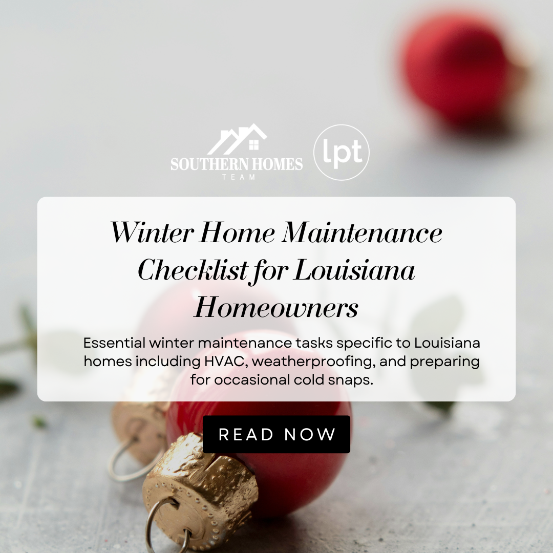 Essential winter maintenance tasks for Louisiana homeowners. Protect pipes from freezing, maintain your HVAC, and prepare your home for cooler months.