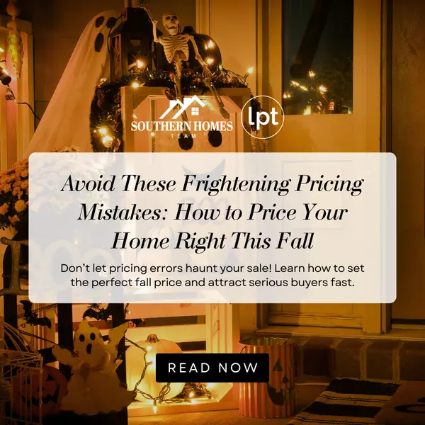 Avoid These Frightening Pricing Mistakes: How to Price Your Home Right This Fall