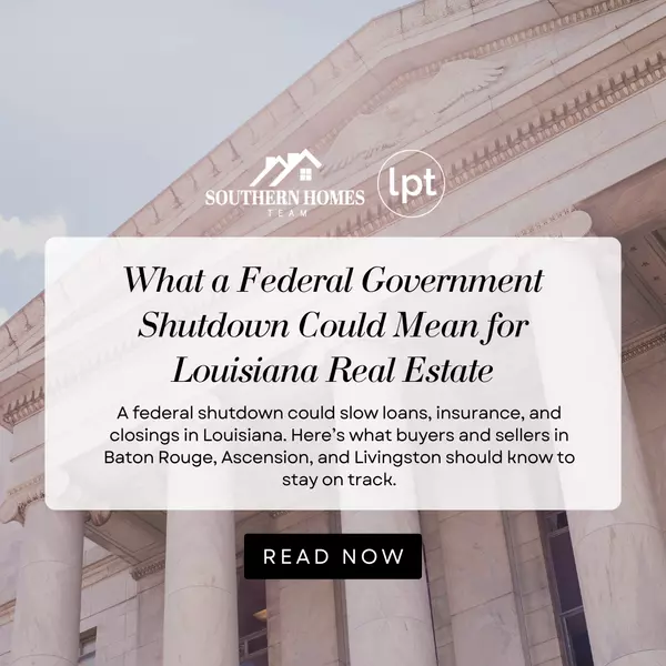 Government Shutdown & Real Estate: What Buyers & Sellers Should Know