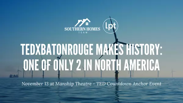TEDxBatonRouge Makes History as TED Countdown Anchor Event