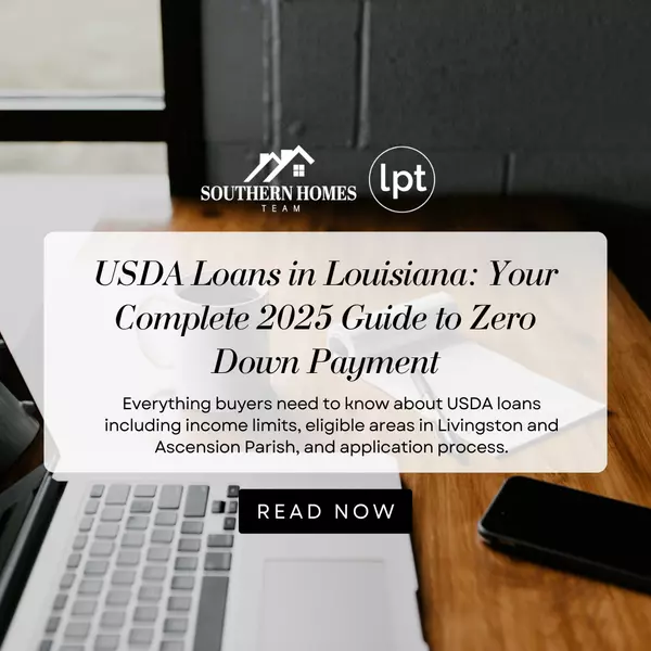 USDA Loans in Louisiana: Your Complete 2025 Guide to Zero Down Payment Homeownership