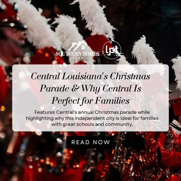 Central Louisiana's Christmas Parade & Why Central Is Perfect for Families