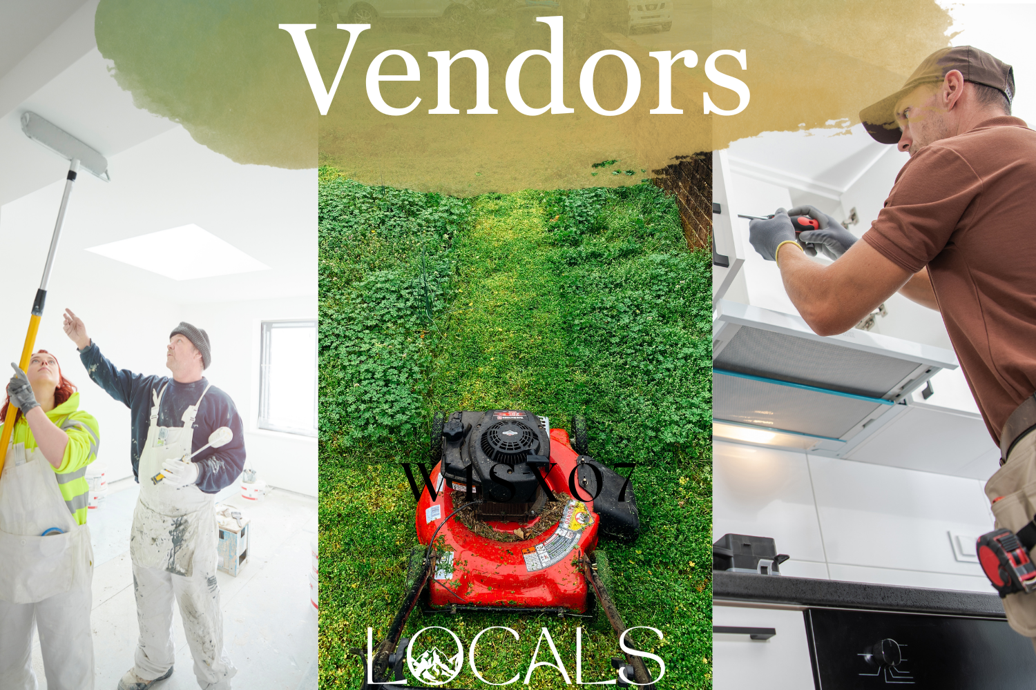 Local Venders provided by Locals Realty