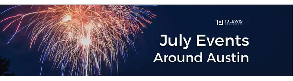 July 2025 Events Around Austin