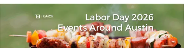 Labor Day 2026 Events Around Austin