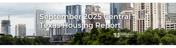 September 2025 Central Texas Housing Market Report
