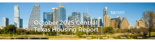 October 2025 Central Texas Housing Market Report