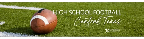High School Football Schedules for Central Texas 2025