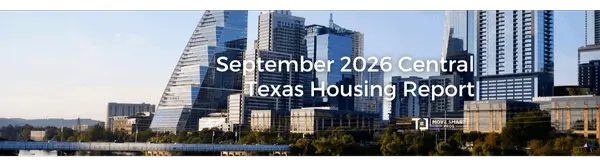 September 2026 Central Texas Housing Report