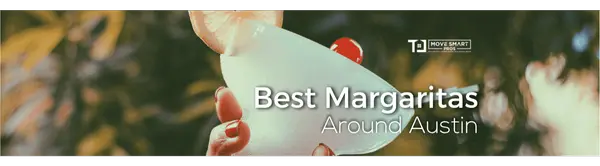 Best Margaritas Around Austin