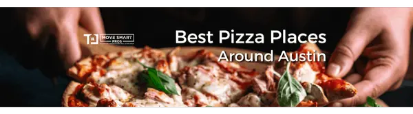 Best Pizza Places Around Austin