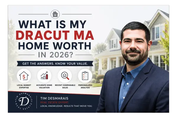 What is my Dracut MA Home Worth in 2026?