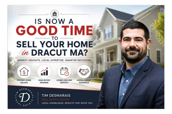 Is NOW a Good Time to Sell a Home in Dracut, MA?
