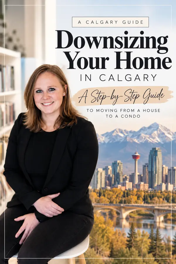feature image of Downsizing Your Home in Calgary: A Step-by-Step Guide to Moving From a House to a Condo