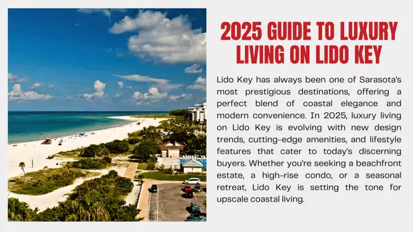 2025 Guide to Luxury Living on Lido Key