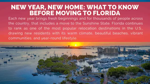New Year, New Home: What to Know Before Moving to Florida,Hunt Brothers Realty