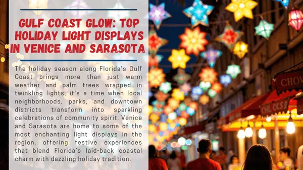 Gulf Coast Glow: Top Holiday Light Displays in Venice and Sarasota ,Hunt Brothers Realty