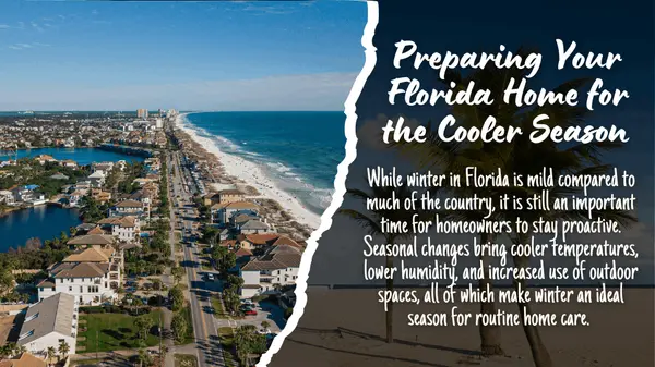 Preparing Your Florida Home for the Cooler Season,Hunt Brothers Realty