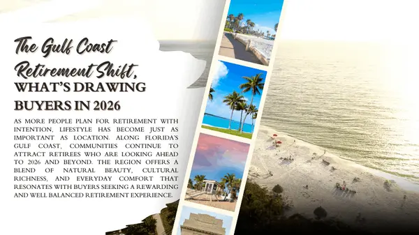 The Gulf Coast Retirement Shift, What’s Drawing Buyers in 2026,Hunt Brothers Realty