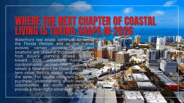 Where the Next Chapter of Coastal Living Is Taking Shape in 2026 
