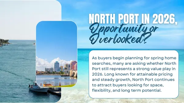 North Port in 2026, Opportunity or Overlooked?,Hunt Brothers Realty