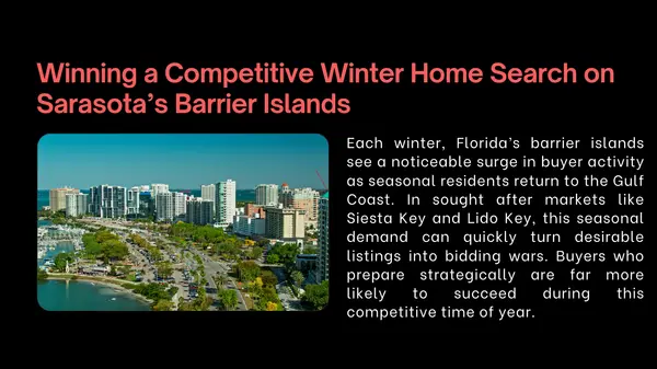 Winning a Competitive Winter Home Search on Sarasota’s Barrier Islands,Hunt Brothers Realty