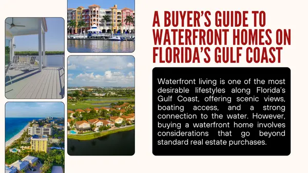 A Buyer’s Guide to Waterfront Homes on Florida’s Gulf Coast,Hunt Brothers Realty