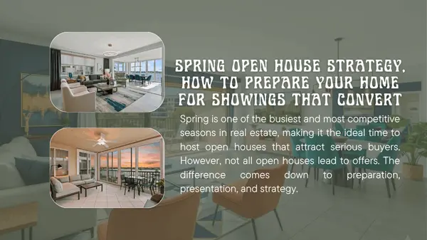 Spring Open House Strategy, How to Prepare Your Home for Showings That Convert