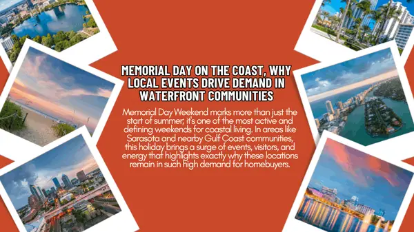Memorial Day on the Coast, Why Local Events Drive Demand in Waterfront Communities