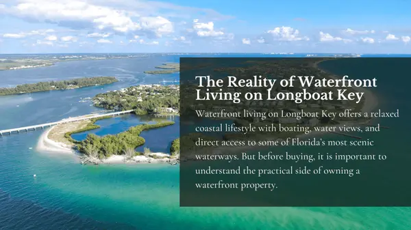 The Reality of Waterfront Living on Longboat Key,Hunt Brothers Realty